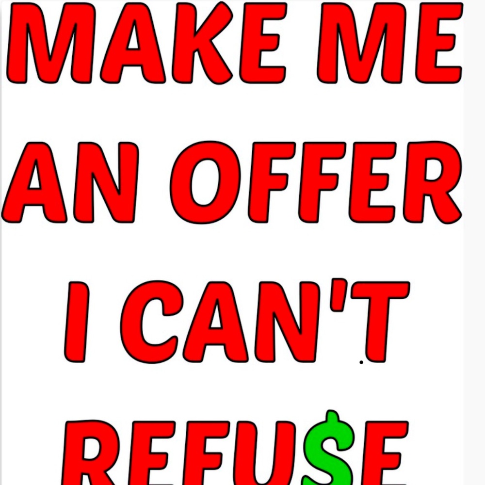 Make an Offer!  ALL Offers Considered!!!